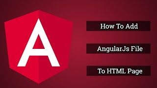 How to Add AngularJS File to HTML Page | AngularJs Tutorial 2020 |
