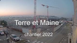 Terre et Maine : 1 an de chantier en 3 minutes chrono