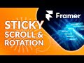 Sticky Scroll & Rotation in Framer (+Bonus Trick & Free File)