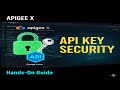 API Key Security in Apigee X: The ONLY Hands-on Guide You Need!