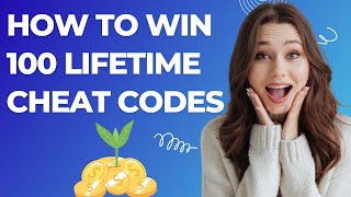 How to Win 100 Lifetime Cheat Codes