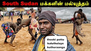 தெற்கு சூடான் மக்களின் காதல் ❤️ வாழ்க்கை | Local Wrestling Of South Sudan | South Sudan Ep - 4