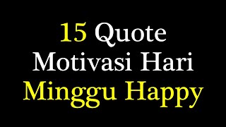 Quote Kata Bijak Motivasi Hari Minggu