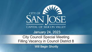 JAN 24, 2023 |  City Council Special Meeting: Filling Vacancy in Council District 8