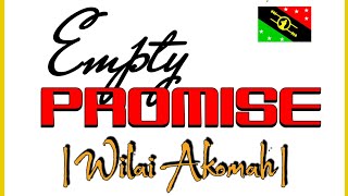 Jnr UB Kowai × Neldog P Bull - Empty Promise [2024][Tomio Pinango]@tomiostudio_ #wirumusic