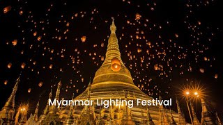 Thadingyut Festival | Lighting Festival | သီတင်းကျွတ်ပွဲတော်