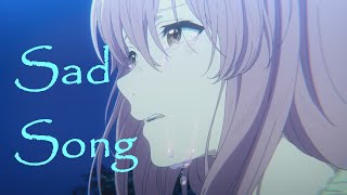 Sad Song AMV Koe No Katachi