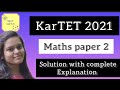 KAR-TET 2021 MATHS paper 2 answers with explanation