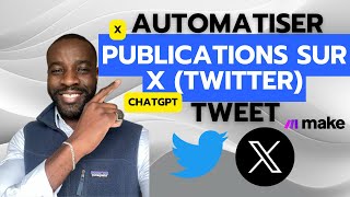 Automatiser tes tweets avec Make et X (Ancien Twitter)