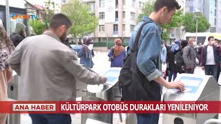 Kültürpark otobüs durakları yenileniyor