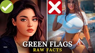 7 BIGGEST Green Flags In A GIRL, Men NEED To Look Out For (RAW Facts...)HIGH Value Men|self develop