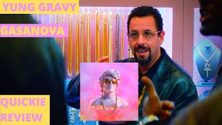 Yung Gravy - Gasanova QUICKIE REVIEW