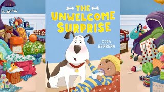 The Unwelcome Surprise \\ By Olga Herrea \\ Children Book Read Aloud