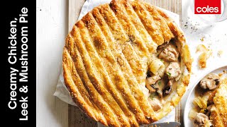 Creamy Chicken, Leek \u0026 Mushroom Pie