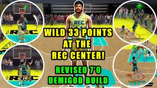 WILD 33 POINT PERFORMANCE AT THE REC! 7'0 REVISED DEMIGOD BUILD NBA 2K24 NEW GEN REC CENTER GAMEPLAY