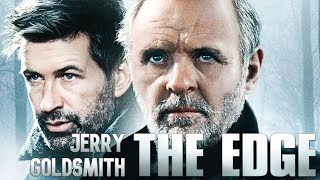 The Edge | Soundtrack Suite (Jerry Goldsmith)