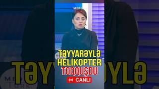 Təyyarəylə helikopter toqquşdu - Media Turk TV #trend #mediaturk #shortvideo