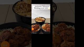 Authentic Telangana wedding style food #shorts #viral #trending #ytshorts #shortsfeed