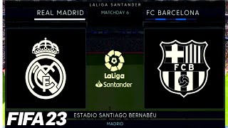 FIFA 23 REAL MADRİD vs BARCELONA-EL CLASICO GAMEPLAY LA LİGA  MATCH BENZEMA VS. LEWANDOWSKI