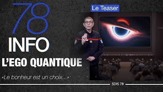 [78Conférence] L' Ego Quantique