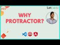 Why not Selenium & why Protractor ?  - Part 2 | Protractor Tutorial | Angular Protractor | LetCode