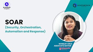 All about SOAR (Security, Orchestration, Automation and Response)