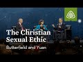 The Christian Sexual Ethic - Panel with Rosaria Butterfield and Christopher Yuan