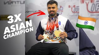 3X ASIAN CHAMPION!🇮🇳🥇