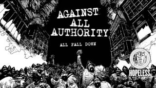 Against All Authority - When The Rain Begins To Fall