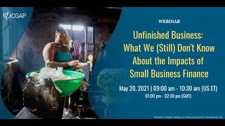 Unfinished Business The Impacts of Small Business Finance