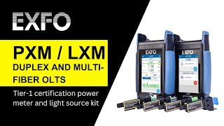 EXFO PXM/LXM Duplex and multi-fiber OLTS | Duplex and multi-fiber OLTS Testing | INVAS Technologies