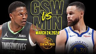Golden State Warriors vs Minnesota Timberwolves Full Game Highlights | March 24, 2024 | FreeDawkins