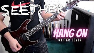 Seether - Hang On (Guitar Cover)