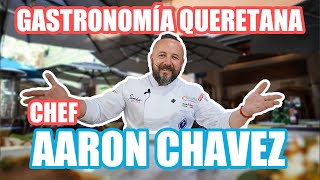 Cocinamos 5 platillos típicos con el chef Aaron Chávez, Gastronomía Queretana