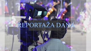 Reportaza dana - 27.01.2021.