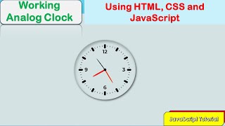 Awesome Working Analog Clock just Using HTML, CSS and JavaScript | Easy Way for Begineers