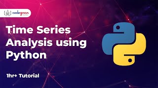 Time Series Analysis using Python | Time Series Forecasting Methods | Python Tutorial | Codegnan