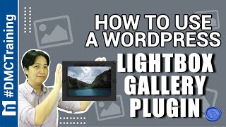 How To Use A WordPress Lightbox Gallery Plugin | WordPress Image Gallery | WordPress Tutorial