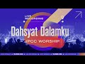 Dahsyat Dalamku - JPCC Worship [Live Recording Following Jesus]