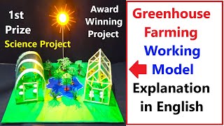 greenhouse farming working model explanation in english in science project exhibition - howtofunda