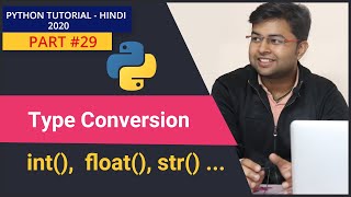 Type conversion in Python | Type Casting in Python | Python Tutorial #29