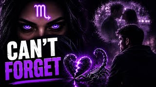 Why Scorpio Is So Hard To Forget ♏