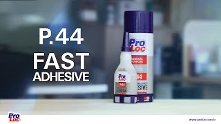 Proloc P44 Fast Adhesive