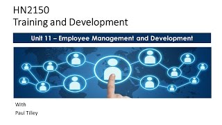 HN2150 - Unit 11: Management Development