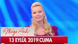 Müge Anlı ile Tatlı Sert 13 Eylül 2019 - Tek Parça