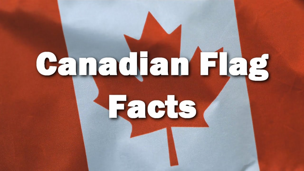 Interesting Facts About Canada's Flag As It Turns 50 - YouTube