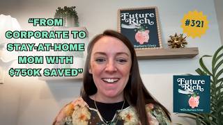 From Corporate Breadwinner to Stay-at-Home Mom! All While Building $750K in Retirement Savings