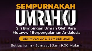 SEMPURNAKAH UMRAHKU - EPI 04 - 13 LARANGAN IHRAM UMRAH \u0026 JENIS-JENIS DAM