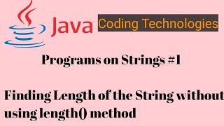 How to Find Length of the String without using length() method || Coding technologies