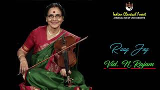 Raag Jog | Vid. Dr. N.Rajam | Violin